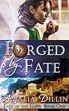 Forged by Fate (Fate of the Gods, #1) Forged by Fate (Fate of the Gods, #1)