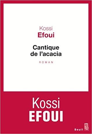 Cantique de l'acacia (Paperback)