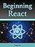 Beginning React by Greg Lim