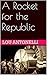 A Rocket for the Republic