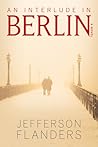 An Interlude in Berlin