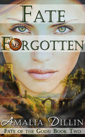 Fate Forgotten (Fate of the Gods, #2)