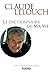 Le dictionnaire de ma vie - Claude Lelouch by Claude Lelouch