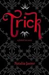 Trick by Natalia Jaster