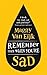 Remember This When You're S...