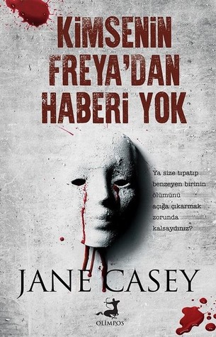 Kimsenin Freya'dan Haberi Yok (Jess Tennant, #1)