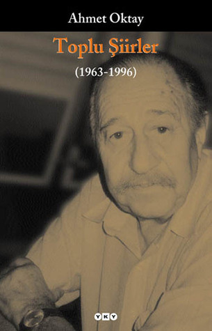 Toplu Şiirler (1963-1996)