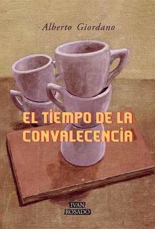 El tiempo de la convalecencia (Unknown Binding)