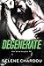 Degenerate (MC Romantic Sus...