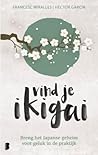 Vind je ikigai: B...