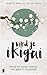 Vind je ikigai Breng het Japanse geheim voor geluk in de praktijk by Hector Garcia Puigcerver