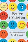 Better Criticism: Ten Commandments for a dying Art