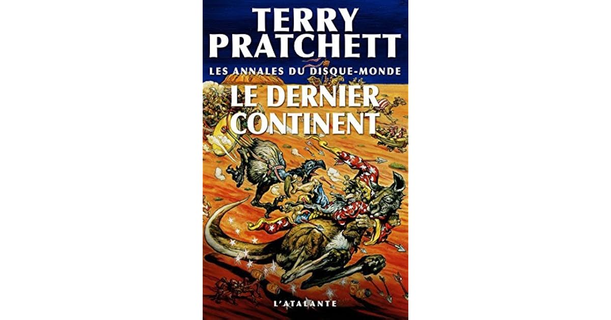 Le Dernier Continent: Les Annales du Disque-monde, T22 by Terry Pratchett
