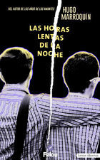 Las horas lentas de la noche
