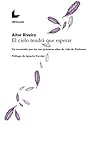 El cielo tendrá que esperar: Un recorrido por los tres primeros años de vida de Podemos (Spanish Edition)
