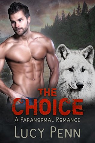 The Choice (Kindle Edition)