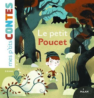 Le Petit Poucet By Charles Perrault 5 Star Ratings Le Petit Poucet By Charles Perrault 5 Star Ratings