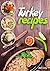 Turkey Recipes by Alan Long