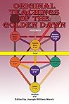 Original Teachings of the Golden Dawn, Volume Two