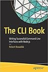 The CLI Book: Writing Successful Command Line Interfaces with Node.js