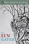 Wild Musette Journal: The Sin Eater