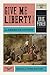 Give Me Liberty! by Eric Foner