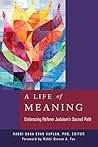 A Life of Meaning: Embracing Reform Judaism's Sacred Path Book cover for A Life of Meaning: Embracing Reform Judaism's Sacred Path