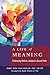 A Life of Meaning by Dana Evan Kaplan