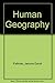 Human Geography by Jerome D. Fellman