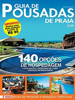 Guia de Pousadas de Praia Ed.11: 140 opções de hospedagem