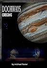 Doorways: Origins