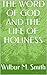 THE WORD OF GOD AND THE LIFE OF HOLINESS