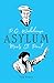 Asylum: P.G. Wodehouse meet...