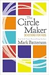 The Circle Maker ...