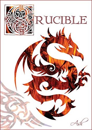 Crucible (The Order of the White Raven #2)