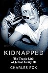 Kidnapped: The Tr...