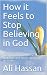 How it Feels to Stop Believing in God by Ali Hassan