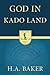 God In KaDo Land by H.A. Baker