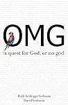 OMG: a quest for God, or no god OMG: a quest for God, or no god
