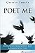 Poet Me by Ghassan Samaha