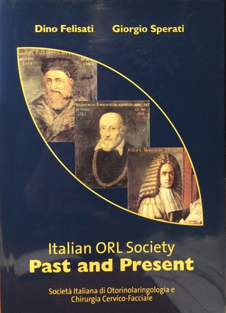 Italian ORL Society. Past and present.