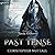 Past Tense (Schooled in Magic, #10)