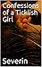 Confessions of a Ticklish Girl by Severin