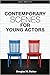 Contemporary Scenes for Young Actors