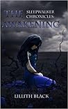 Sleepwalker Chronicles: The Awakening
