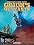 Orion’s Outcasts Vol. 1 (Orion's Outcasts) by Éric Corbeyran