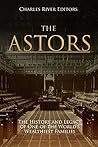 The Astors: The H...