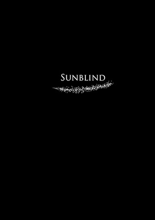 Sunblind - The Visual Edition (Unknown Binding)
