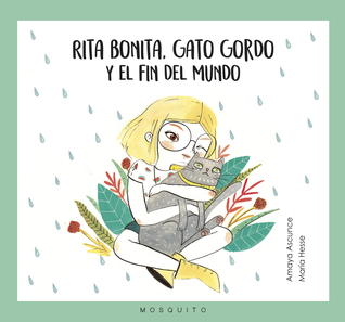 Rita bonita, gato gordo y el fin del mundo