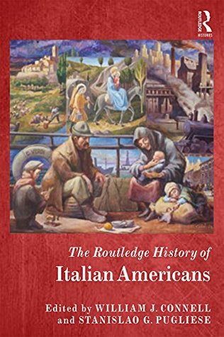 The Routledge History of Italian Americans (Routledge Histories)